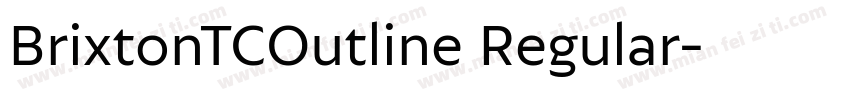 BrixtonTCOutline Regular字体转换